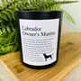 Fun Personalised Labrador Owner's Affirmation Candle, thumbnail 4 of 11