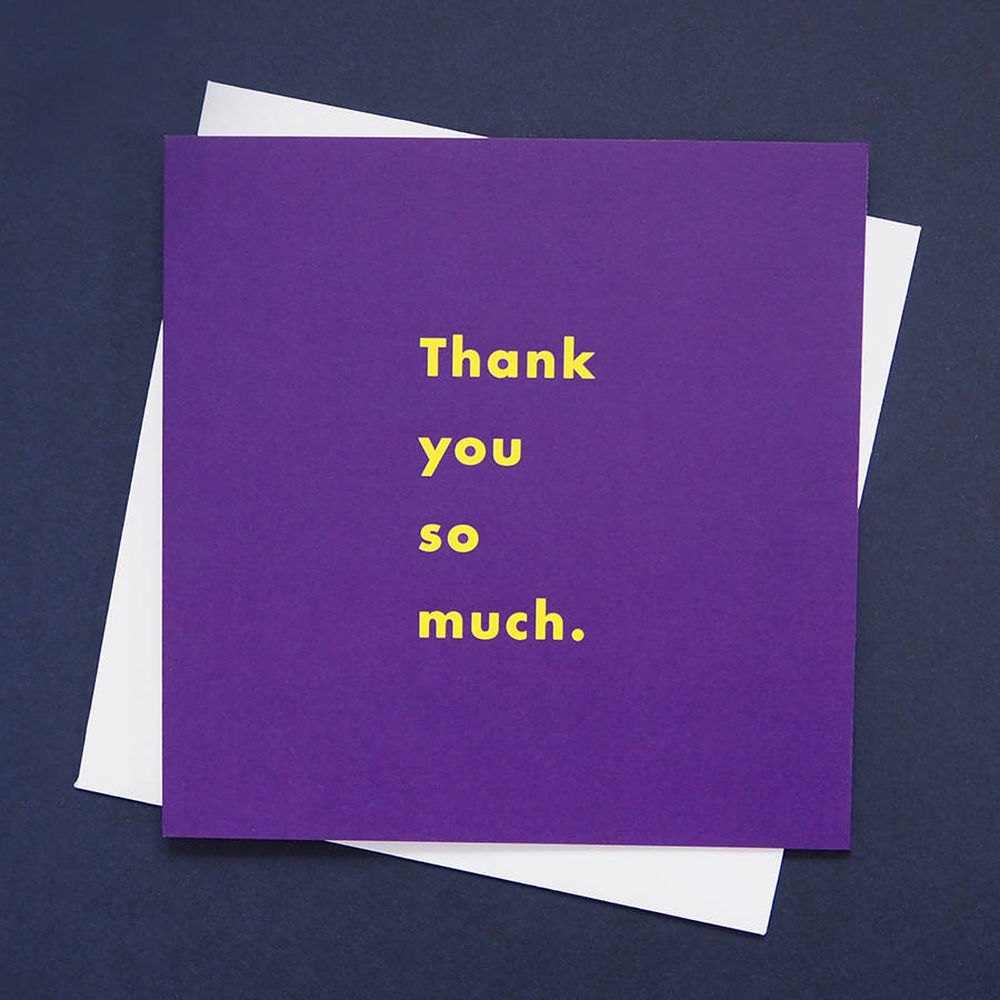 'Thank You So Much' Typographic Greetings Card By TIME AND TOAST