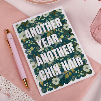 Funny Birthday Card 'Another Chin Hair' Joke Greeting Card, 2 of 3