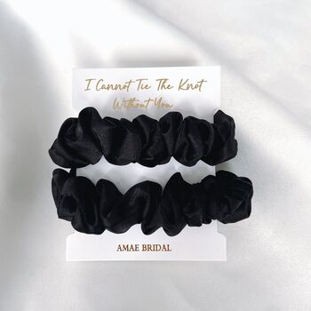 I Cannot Tie The Knot Without You Bridesmaid Scrunchies Black, 3 of 3