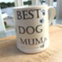 Tankard Mug In Best Dog Mum Design, thumbnail 5 of 7