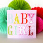 Wordy Baby Girl Card, thumbnail 5 of 5