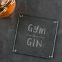Gym Then Gin Quote Engraved Coaster, thumbnail 1 of 2