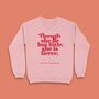 Shakespeare 'Though She Be But Little' Sweatshirt, thumbnail 1 of 4