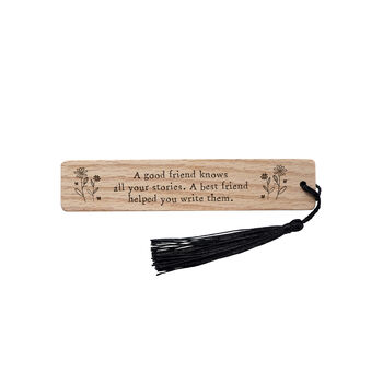 Oak Bookmark 'Good Friends Know All Your…' | Reading | Book Lover | Book Accessory | Love Reading | Reading Gift, 2 of 2