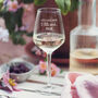 Personalised 'Pour Me Another' Wine Glass, thumbnail 1 of 5