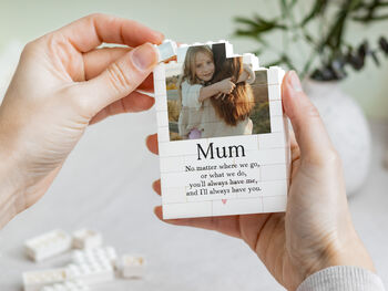 Personalised Mum Photo Block Keepsake, 'Always Have You' Birthday And Mother's Day Gift, 10 of 12