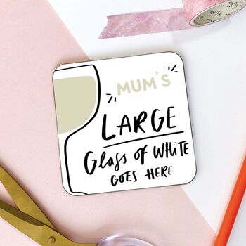 Mum’s Wine Goes Here Coaster Rosé / Red / White, 2 of 4