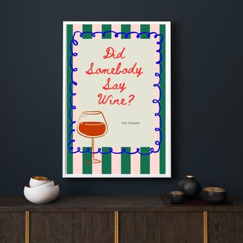 A4 Print, Did Somebody Say Wine? Green And Pink Stripe, 4 of 5