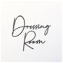 'Dressing Room' Wooden Wall Sign, thumbnail 3 of 4