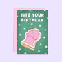 Tits Your Birthday Card | Funny Boobs Card, thumbnail 3 of 3