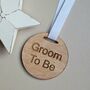 'Groom To Be' Wooden Medal, thumbnail 1 of 2