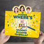 Personalised Mum Photo Gift Book 'Wonder Where’s Mum And Two Children?', thumbnail 1 of 10