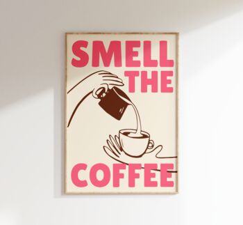 Smell The Coffee Kitchen Wall Art Print Retro, 8 of 11