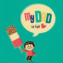Dad Card ‘My Dad Is Fab’, thumbnail 2 of 4