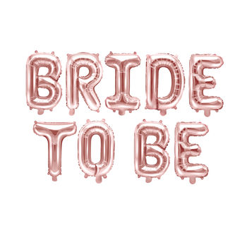 Bride To Be Rose Gold Balloon Banner, 4 of 4