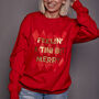 Feelin' A Tini Bit Merry Slogan Christmas Sweatshirt, thumbnail 3 of 5