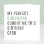 Personalised From Your Girlfriend Birthday Card, thumbnail 1 of 4