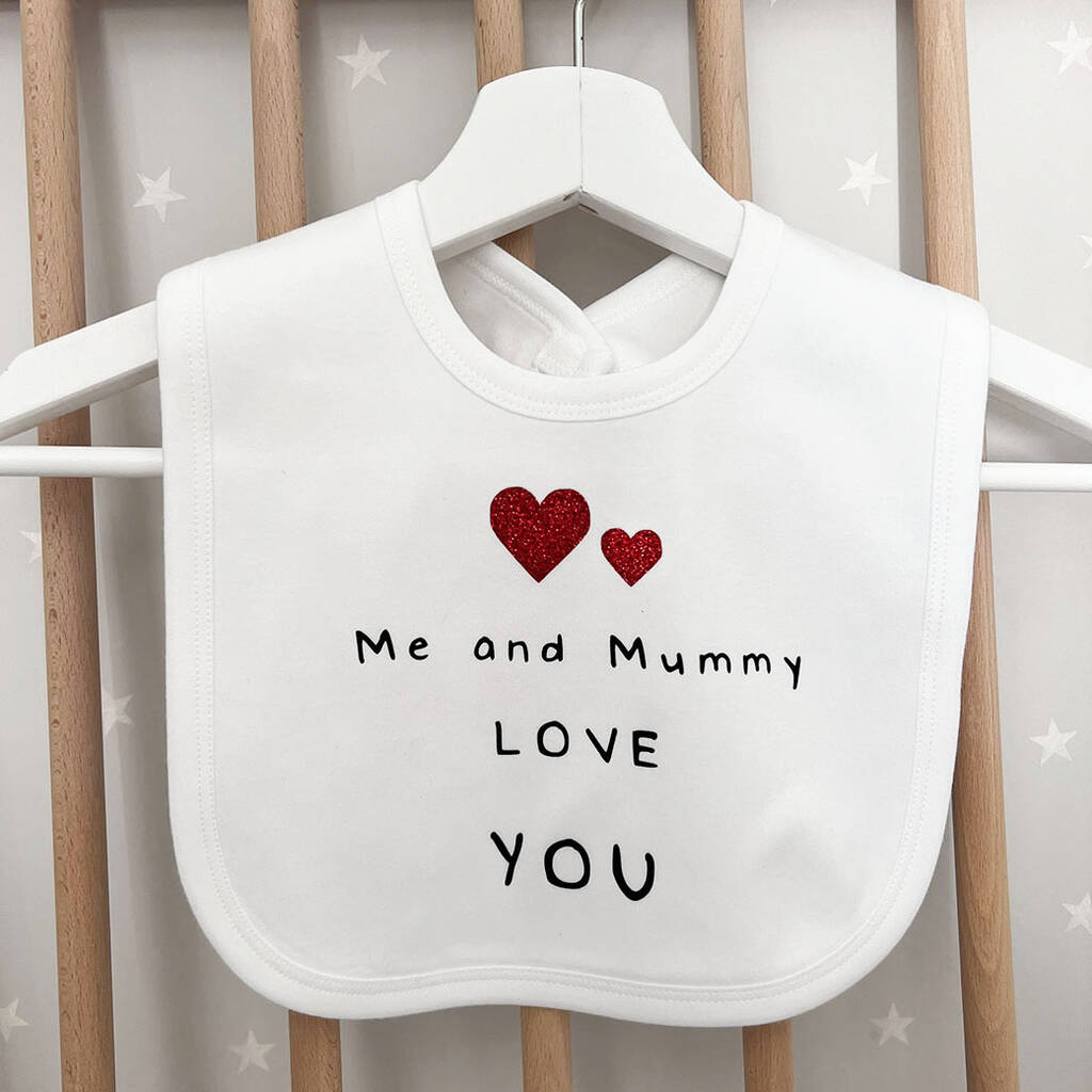 Me And Mummy Love You Bib, 1 of 6