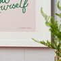 Personalised Be Good To Yourself Art Print, thumbnail 3 of 5