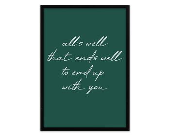 All's Well That Ends Well To End Up With You Green Print, 4 of 5