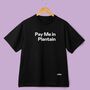 Pay Me In Plantain T Shirt Unisex Black, thumbnail 2 of 3