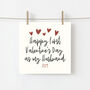 Happy First Valentine's Day As My Husband Card, thumbnail 1 of 3