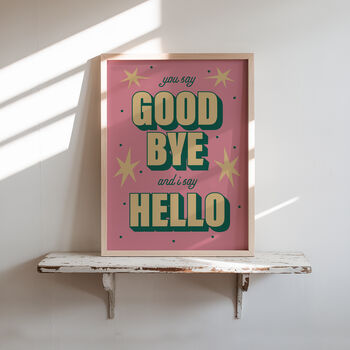 Hello Goodbye Print, 11 of 11