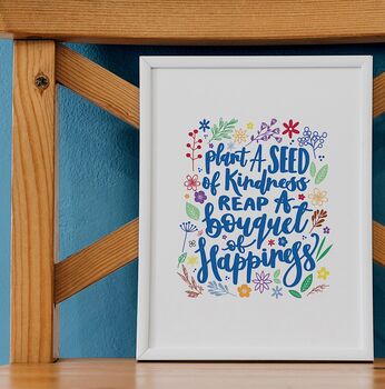 Plant A Seed Of Kindness Print, 3 of 10