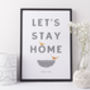 Let's Stay Home Anniversary Love Hygge Print, thumbnail 4 of 9