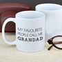 My Favourite People Call Me Grandad / Grandpa Mug, thumbnail 3 of 9