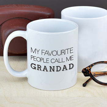 My Favourite People Call Me Grandad / Grandpa Mug, 3 of 9
