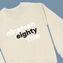 Modern Birth Year In Words Personalised Sweatshirt, thumbnail 1 of 7