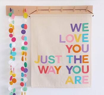 'Love You Just The Way You Are' Wall Hanging, 2 of 3