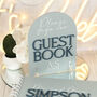Manhattan Sign Our Guest Book Wedding Acrylic Sign, thumbnail 7 of 8