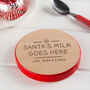 Personalised 'Santas Milk' Wooden Christmas Coaster, thumbnail 1 of 5