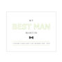 Personalised Best Man Thank You Print, thumbnail 2 of 5