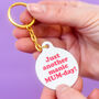 Manic Mum Day Keyring Mother's Day Gift, thumbnail 1 of 3