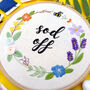 Sod Off Embroidery Kit, thumbnail 4 of 8