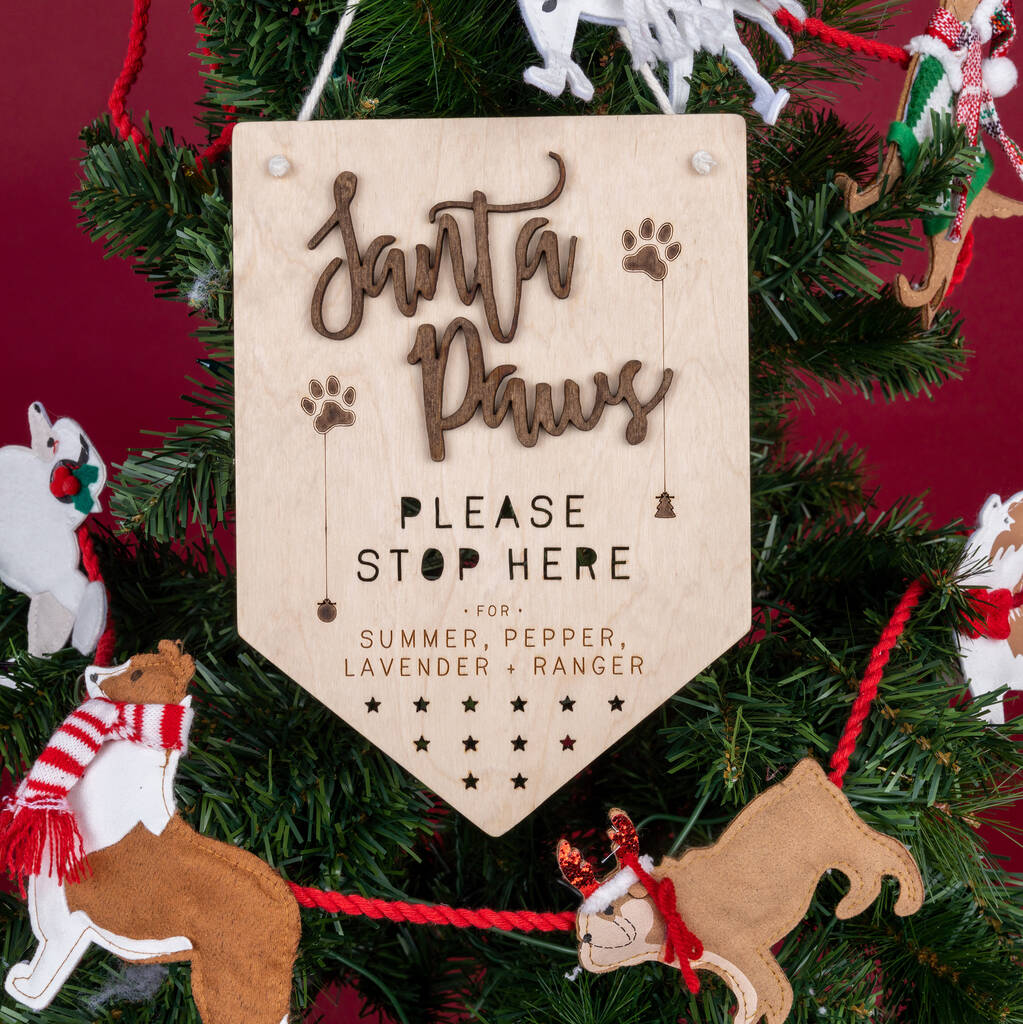 Personalised 'Santa Paws, Stop Here!' Christmas Sign, 1 of 4