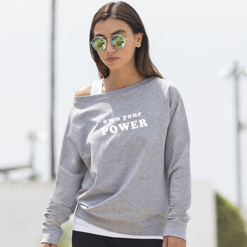 Own Your Own Power Motivational Slouch Sweatshirt, 3 of 4