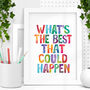 'What's The Best That Could Happen' Watercolour Print, thumbnail 1 of 2