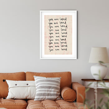 You Are Loved Typography Quote Print, 5 of 6