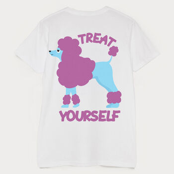 Treat Yourself Poodle Men's Slogan T Shirt, 6 of 6