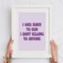 I Was Born To Run I Don't Belong To Anyone Print, thumbnail 2 of 5