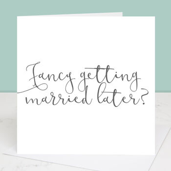 Fancy Getting Married Later Calligraphy Wedding Card, 2 of 4