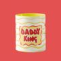 Daddy King Mug –Coffee Mug For Him, thumbnail 1 of 5