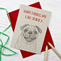 Personalised Pug Father's Day Card, thumbnail 1 of 2