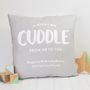 Cuddle From Me To You Personalised Cushion Gift, thumbnail 2 of 7