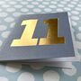 Mini Gold Foiled Number Eleven Card, thumbnail 4 of 5